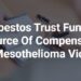 Asbestos Trust Funds Guide | Get Help Recovering Compensation