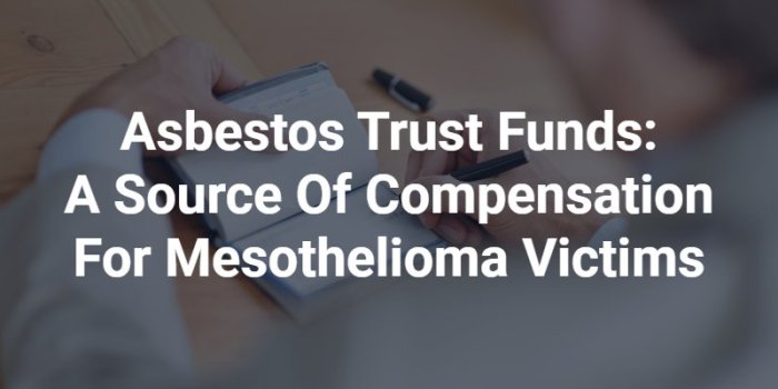 Asbestos Trust Funds Guide | Get Help Recovering Compensation