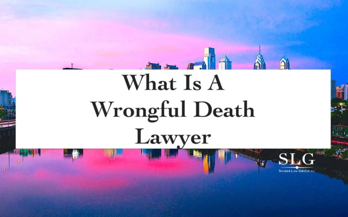 What Is A Wrongful Death Lawyer - Snyder Law Group, P.C. | Personal ...
